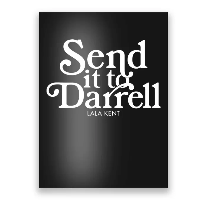 Send It To Darrell Poster