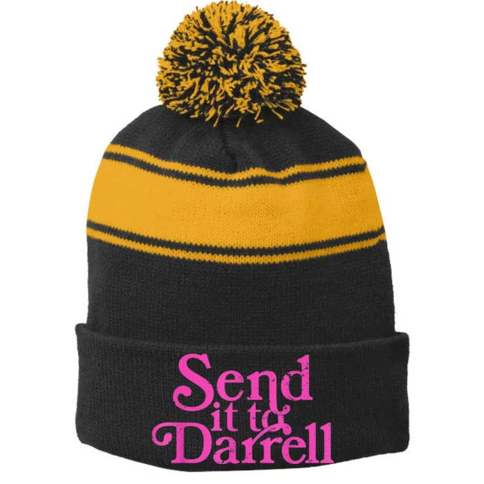 Send It To Darrell Send It To Daryl Funny Stripe Pom Pom Beanie