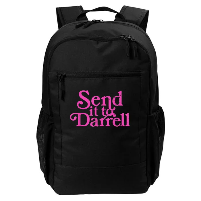 Send It To Darrell Send It To Daryl Funny Daily Commute Backpack