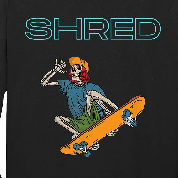 Shred it up with this Skateboard design skeleton ripping up Tall Long Sleeve T-Shirt