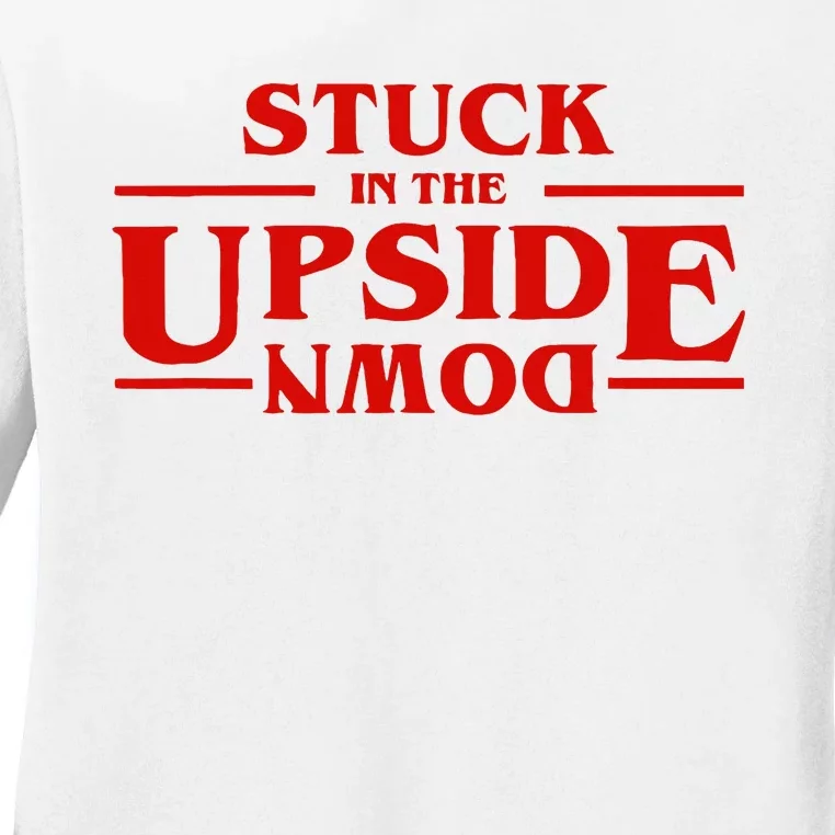 Stuck In Upside Down Ladies Long Sleeve Shirt