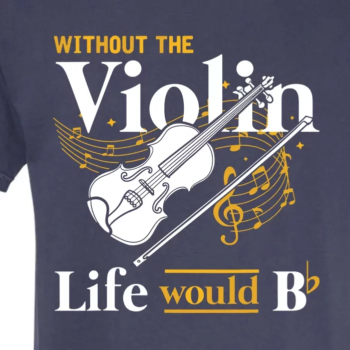 String Instrument Violinist Gift Cello Tee Violin Garment-Dyed Heavyweight T-Shirt