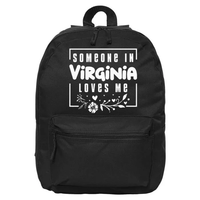 Someone In Virginia Loves Me 16 in Basic Backpack