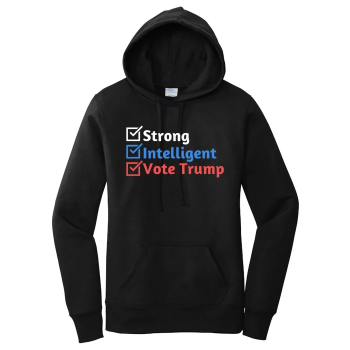 Strong Intelligent Women For Trump Girl Maga Checklist Women's Pullover Hoodie