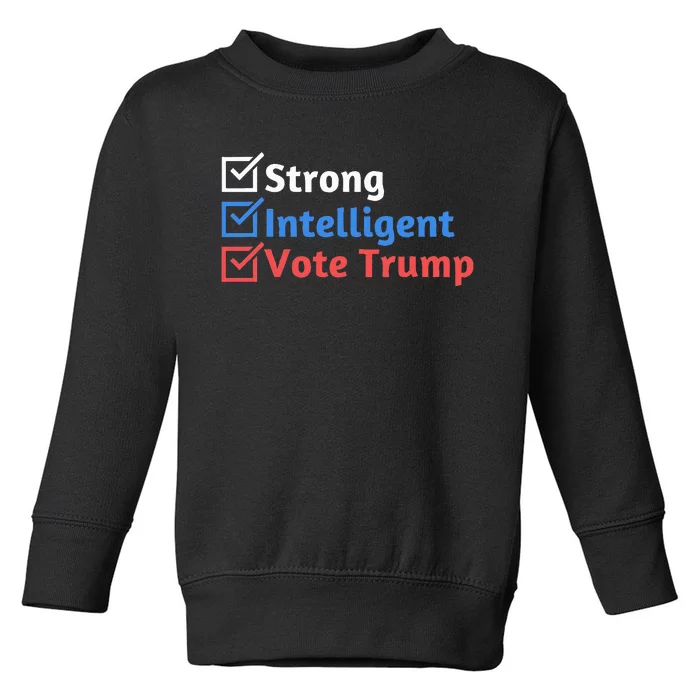 Strong Intelligent Women For Trump Girl Maga Checklist Toddler Sweatshirt