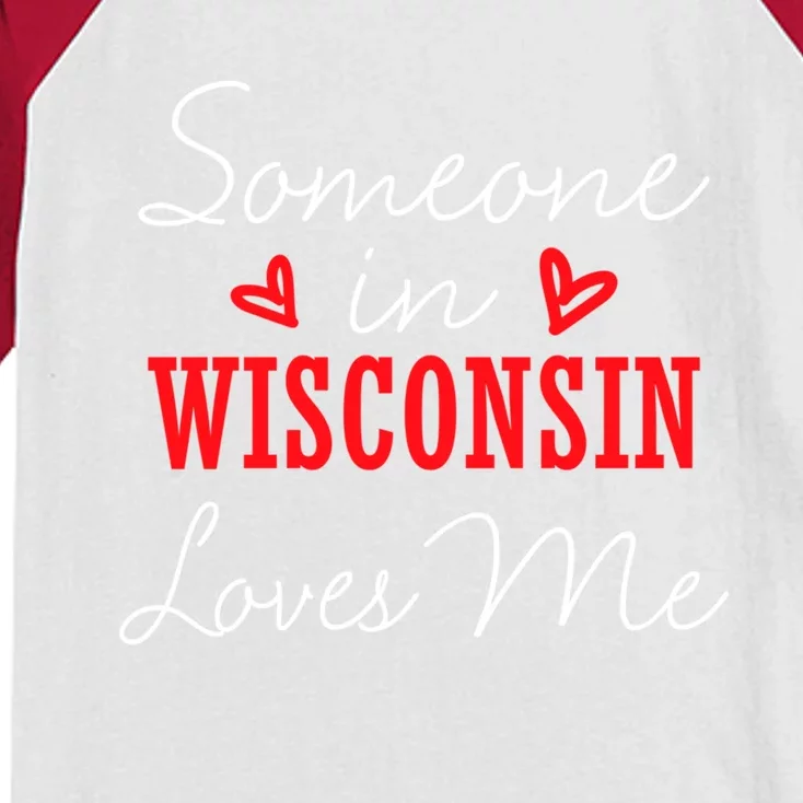 Someone In Wisconsin Loves Me Relationship Couple Gift Kids Colorblock Raglan Jersey