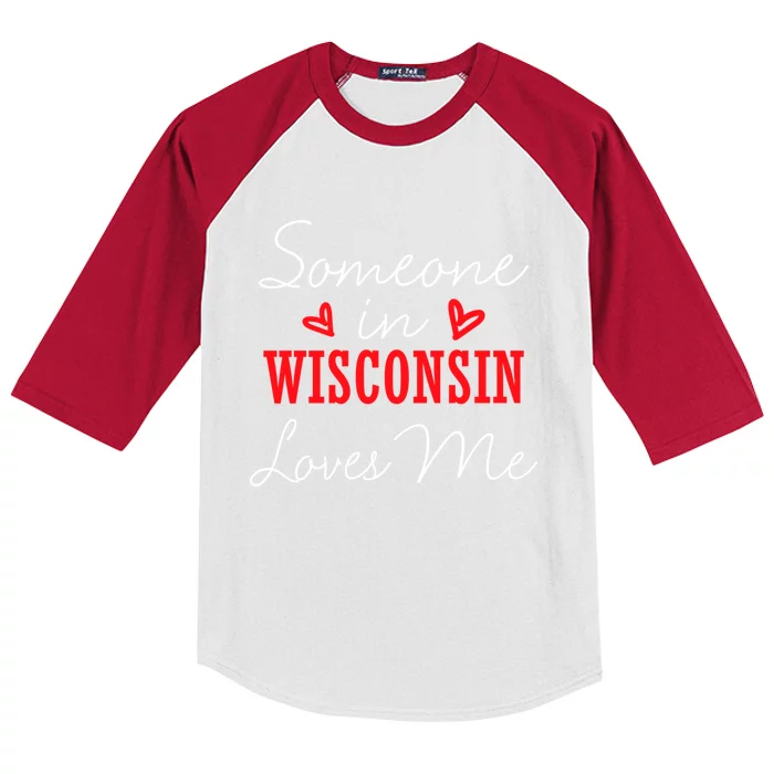 Someone In Wisconsin Loves Me Relationship Couple Gift Kids Colorblock Raglan Jersey