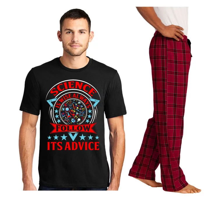 Science Is Wise Always Follow Its Advice Pajama Set