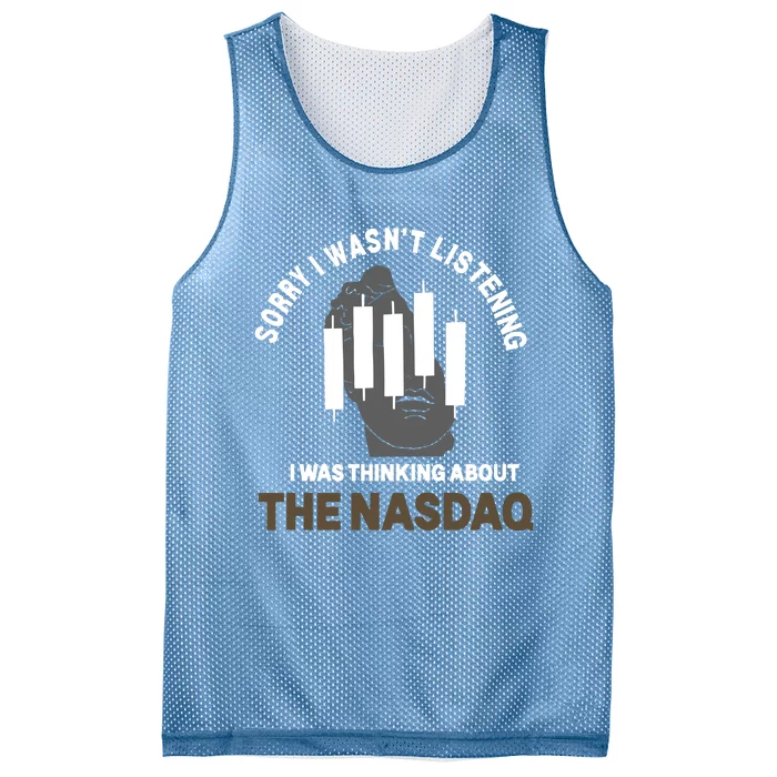 Sorry I WasnT Listening I Was Thinking About The Nasdaq Mesh Reversible Basketball Jersey Tank