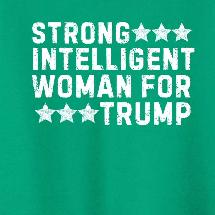 Strong Intelligent Woman For Trump Toddler T-Shirt