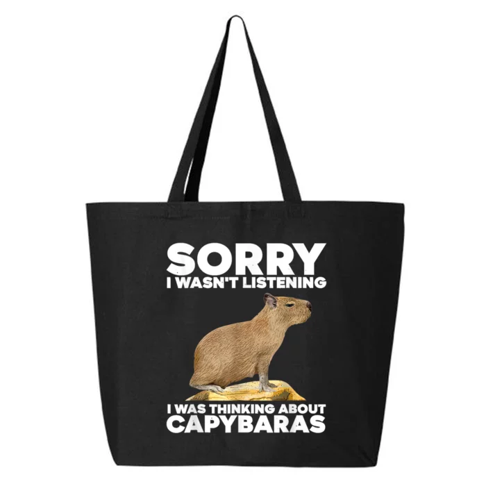 Sorry I WasnT Listening I Was Thinking About Capybaras 25L Jumbo Tote