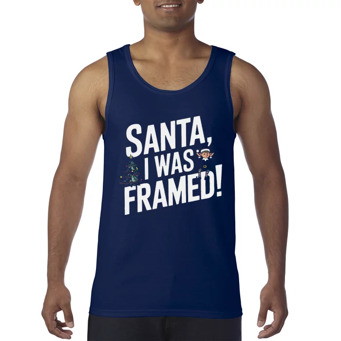 Santa I Was Framed Funny Christmas Design For Elf Lovers Tank Top