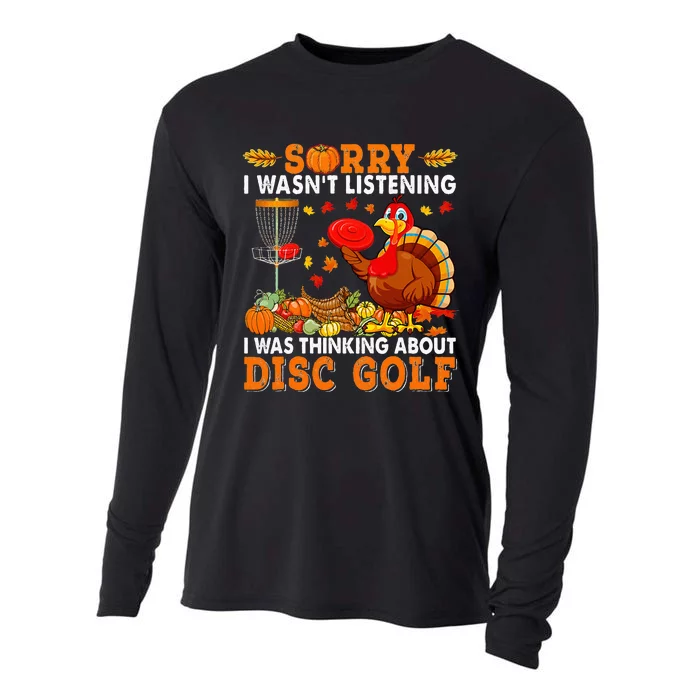 Sorry I Was Thinking About Disc Golf Autumn Turkey Player Cooling Performance Long Sleeve Crew