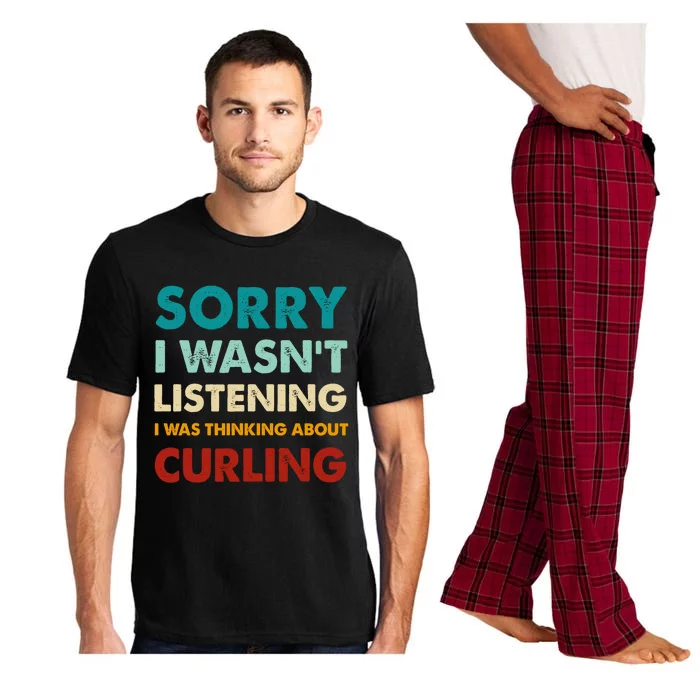 Sorry I WasnT Listening I Was Thinking About Curling Gift Pajama Set