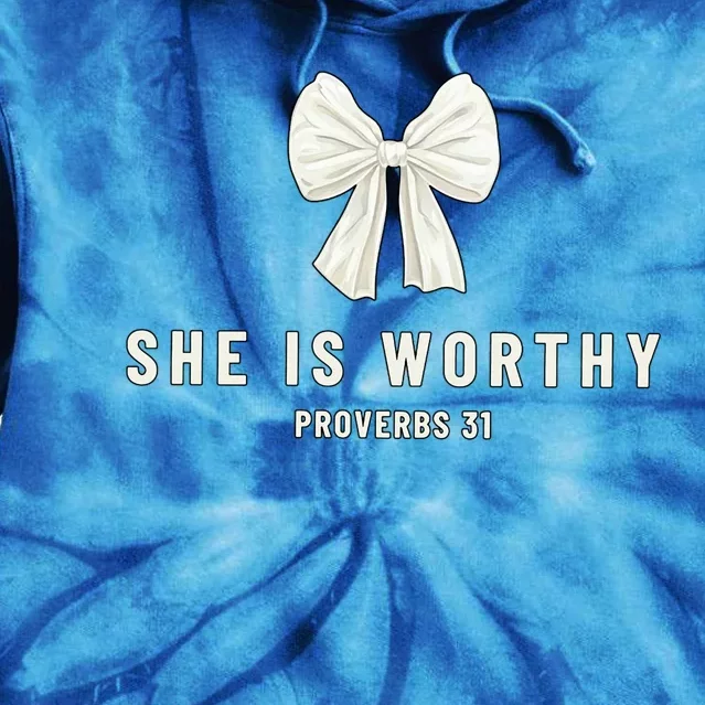 She Is Worthy Bow Tie Dye Hoodie