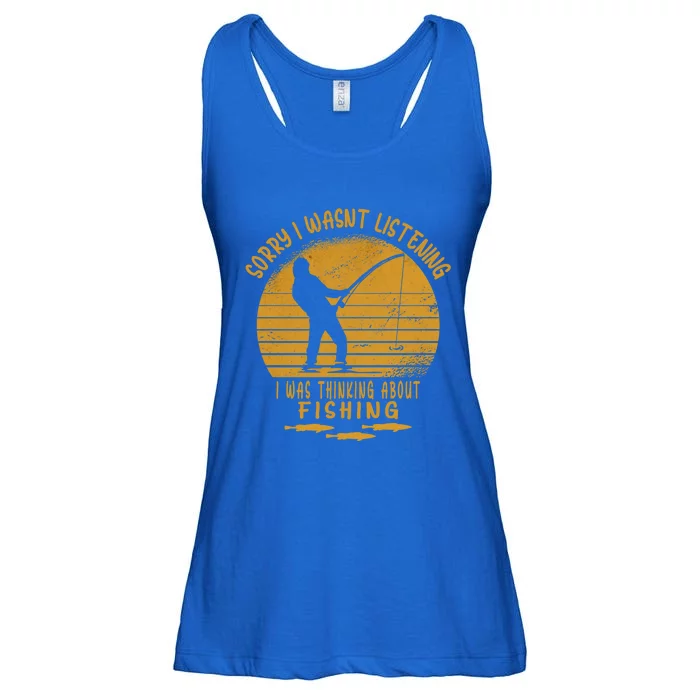 Sorry I Wasnt Listening I Was Thinking About Fishing Father Gift Ladies Essential Flowy Tank