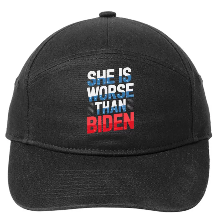 She Is Worse Than Biden Pro Trump Anti Biden Harris 2024 7-Panel Snapback Hat