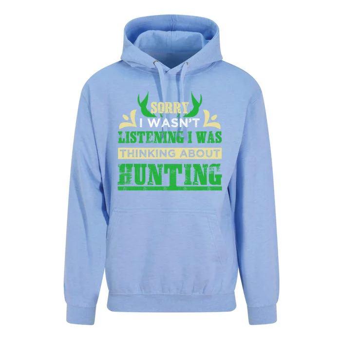 Sorry I Wasnt Listening I Was Thinking About Hunting Gift Unisex Surf Hoodie