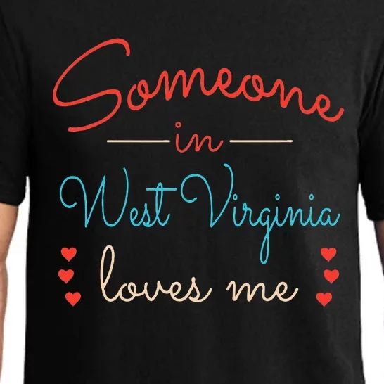 Someone In West Virginia Loves Me Pajama Set