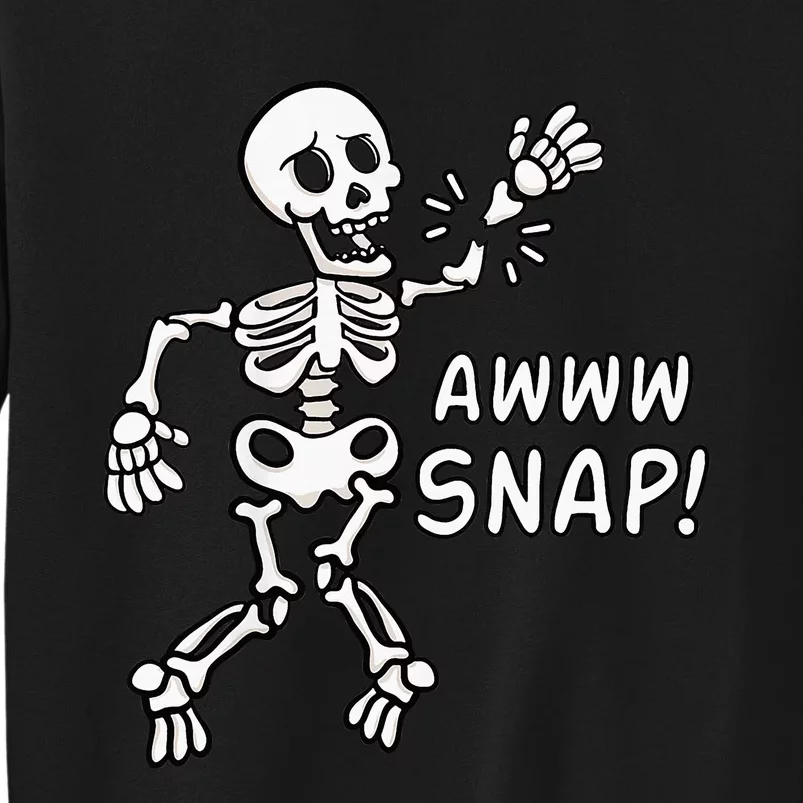 Skeleton Injury Wrist Surgery Recovery Aw Snap Broken Arm Tall Sweatshirt