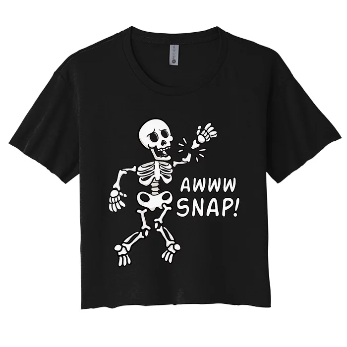 Skeleton Injury Wrist Surgery Recovery Aw Snap Broken Arm Women's Crop Top Tee