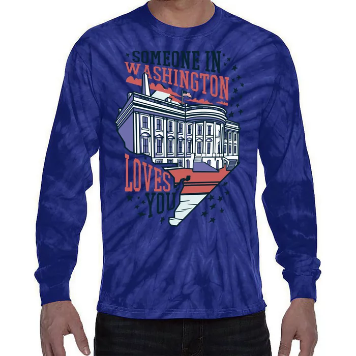 Someone In Washington Loves You Gift Tie-Dye Long Sleeve Shirt