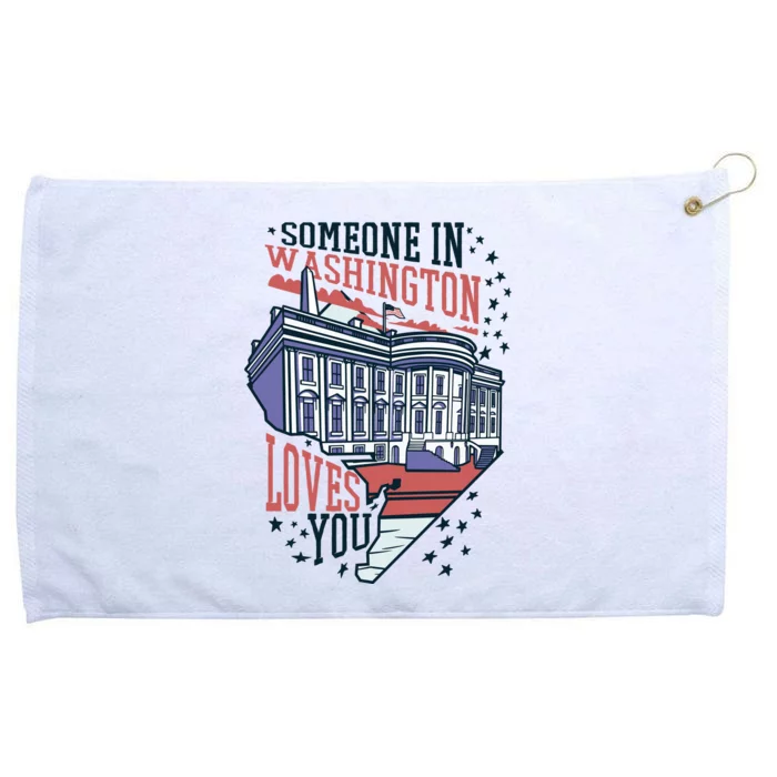 Someone In Washington Loves You Gift Grommeted Golf Towel