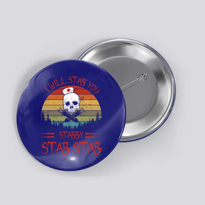 Skull I Will Stab You Stabby Funny Halloween Vintage Gift Button