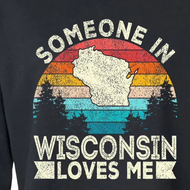 Someone In Wisconsin Loves Me Retro Wisconsin Cropped Pullover Crew