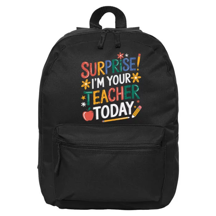 Surprise IM Your Teacher Today Women Substitute Teacher 16 in Basic Backpack