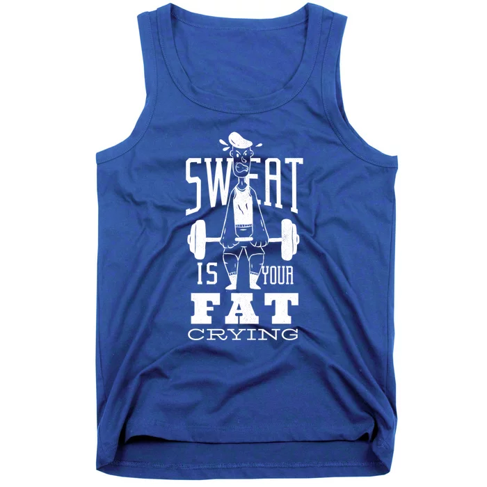 Sweat Is Your Fat Crying Sport Training Fitness Gift Tank Top