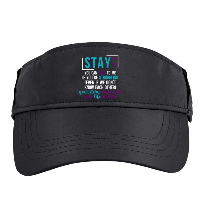 Stay If You Talk To Me Your Story Is Not Over Your Life Matters Adult Drive Performance Visor