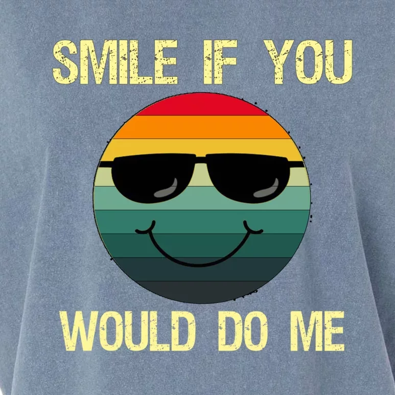 Smile If You Would Do Me Gift Funny Saying Joke Gift Garment-Dyed Women's Muscle Tee