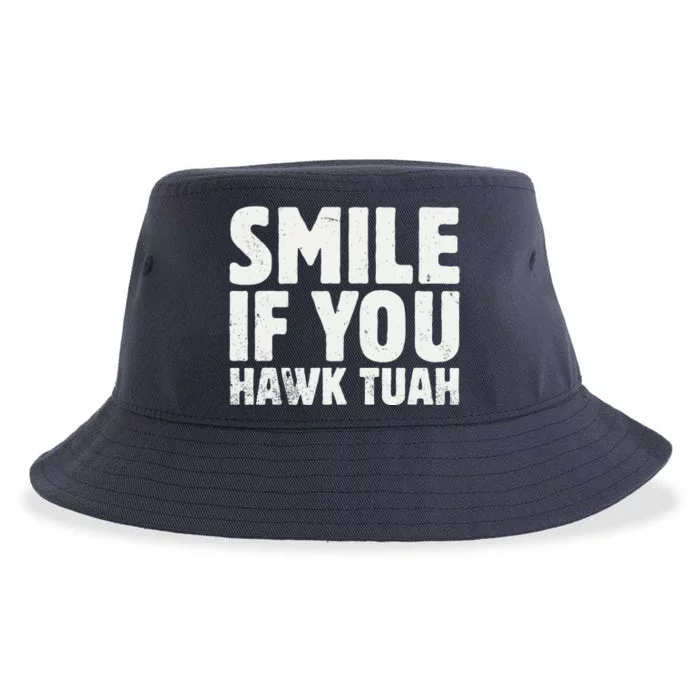 Smile If You Hawk Tuah 2024 Spit On That Thing Funny Meme Sustainable Bucket Hat