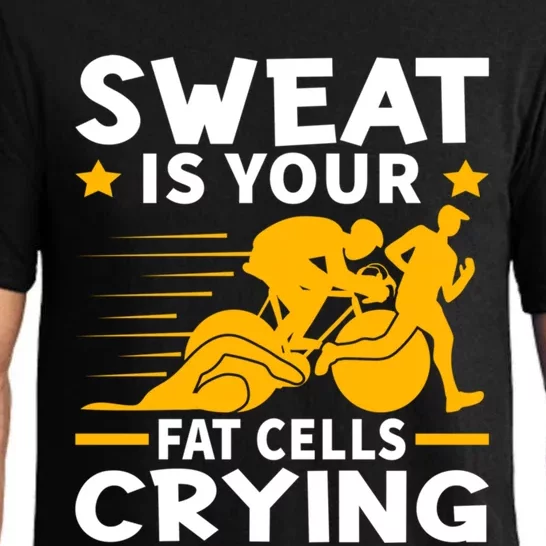 Sweat Is Your Fat Cells Crying For Triathlete Funny Gift Pajama Set