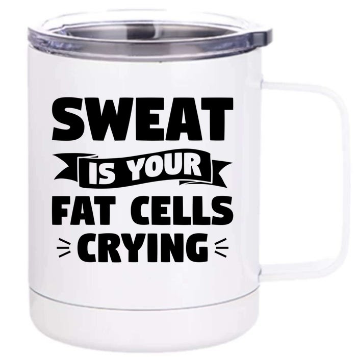 Sweat Is Your Fat Cells Crying Triathlon Triathlete Gift Front & Back 12oz Stainless Steel Tumbler Cup