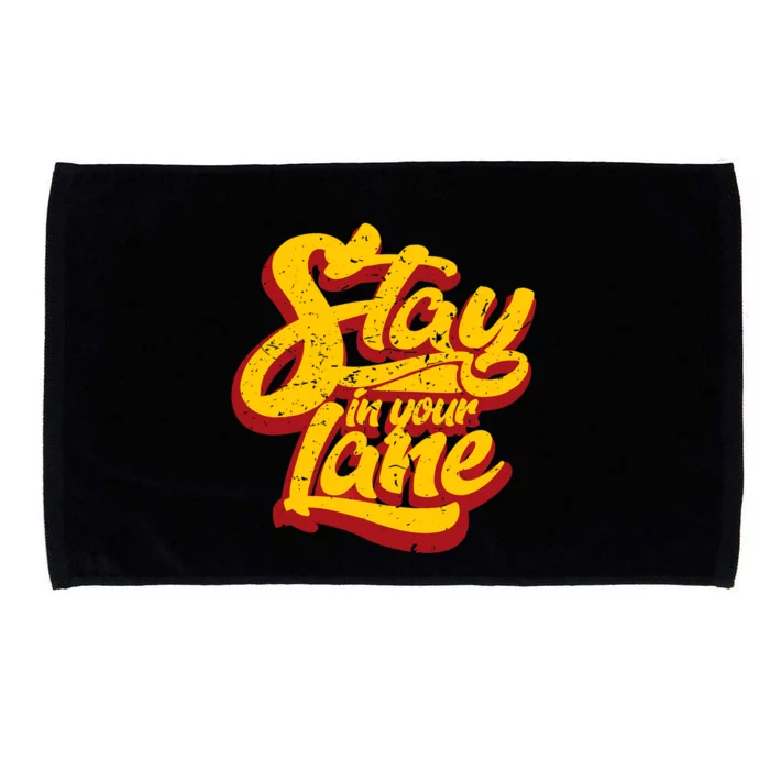 Stay In Your Lane Positive Message Microfiber Hand Towel