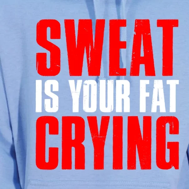 Sweat Is Your Fat Crying Meaningful Gift Unisex Surf Hoodie