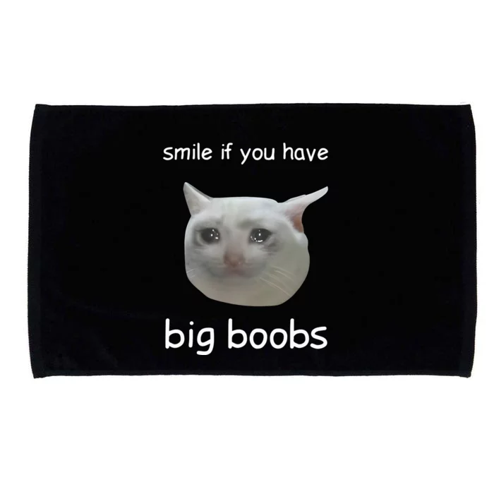 Smile If You Have Big Boobs Cringey Microfiber Hand Towel