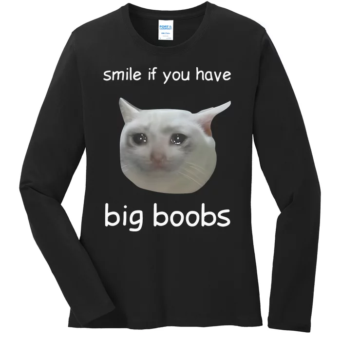 Smile If You Have Big Boobs Cringey Ladies Long Sleeve Shirt