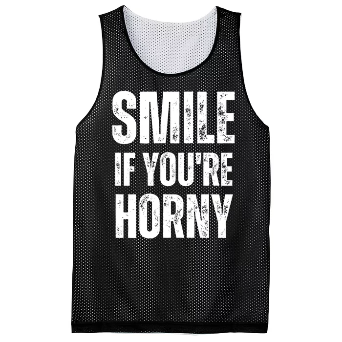 Smile If Youre Horny Funny Adult Gag Gift Mesh Reversible Basketball Jersey Tank