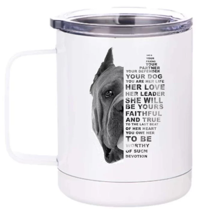 She Is Your Friend Your Partner Your Dog Cane Corso Dogs Front & Back 12oz Stainless Steel Tumbler Cup