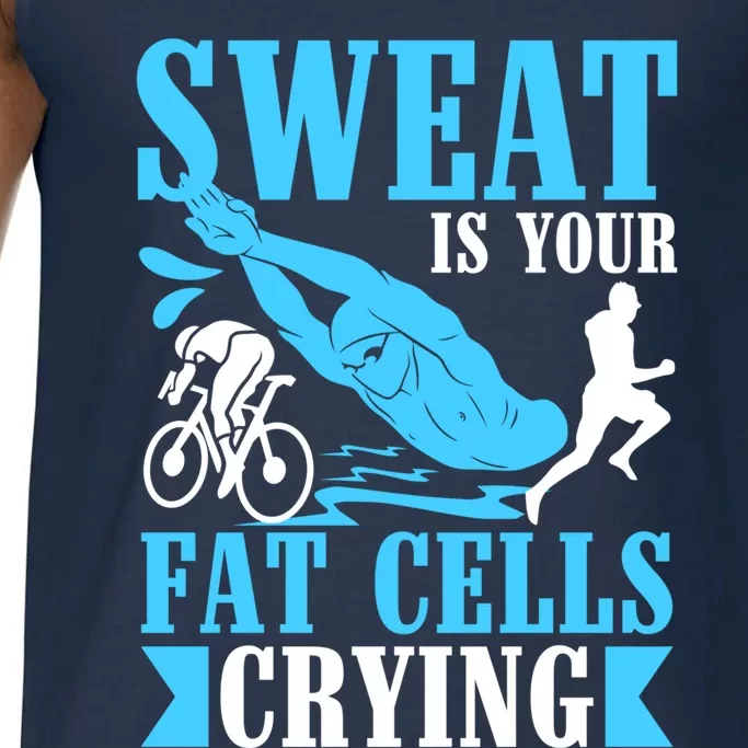 Sweat Is Your Fat Cells Crying Gift Comfort Colors® Tank Top