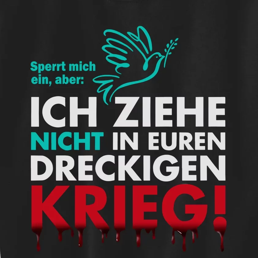 Snicklink Ich Ziehe Nicht In Euren Dreckigen Krieg Kids Sweatshirt