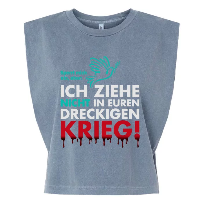 Snicklink Ich Ziehe Nicht In Euren Dreckigen Krieg Garment-Dyed Women's Muscle Tee