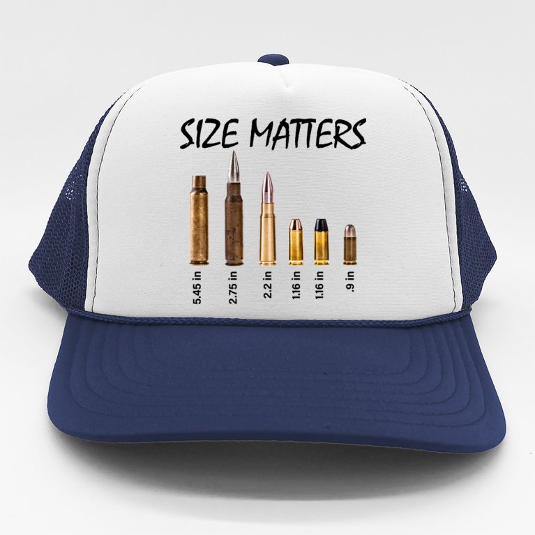 Size Matters Guns And Bullets Trucker Hat