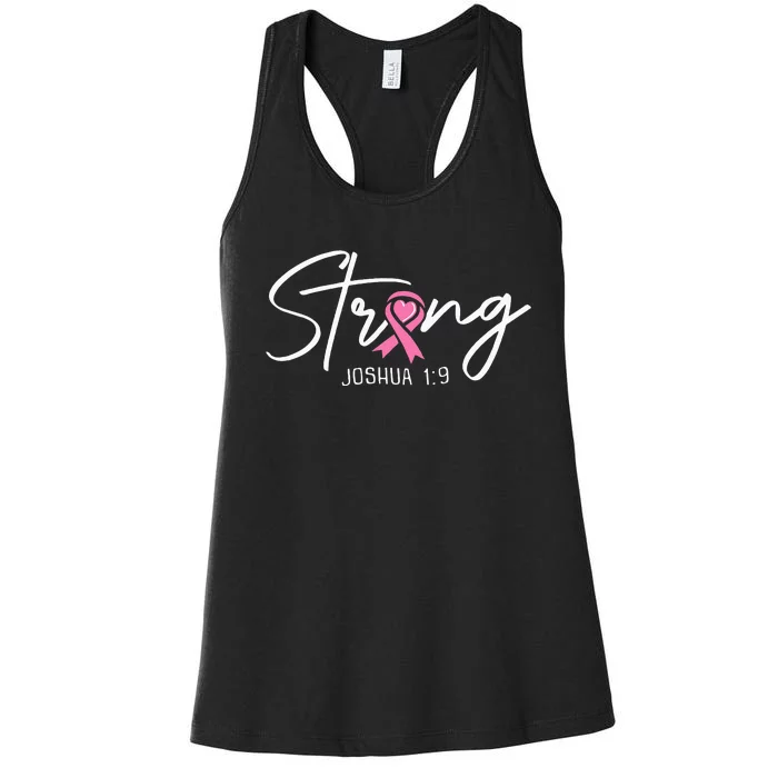 Strong Joshua 1 9 Christian Faith Breast Cancer Awareness Women's Racerback Tank