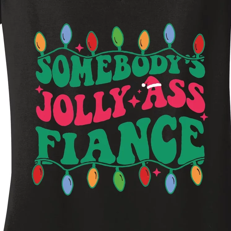 Somebody's Jolly Ass Fiance Women's V-Neck T-Shirt