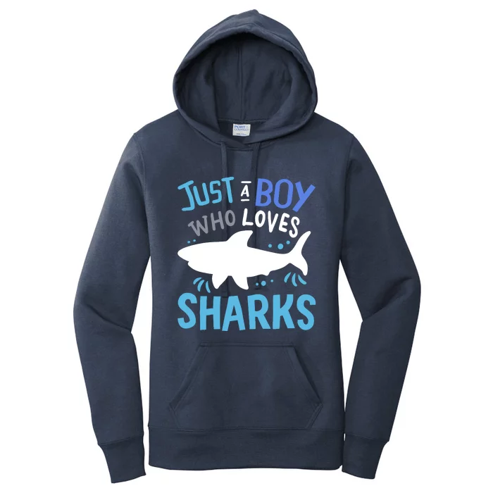 Shark Just A Boy Who Loves Sharks Gift Women's Pullover Hoodie