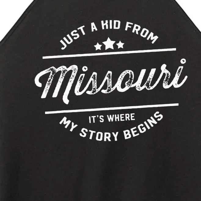 State Just A From Missouri Its Where My Story Begins Women’s Perfect Tri Rocker Tank